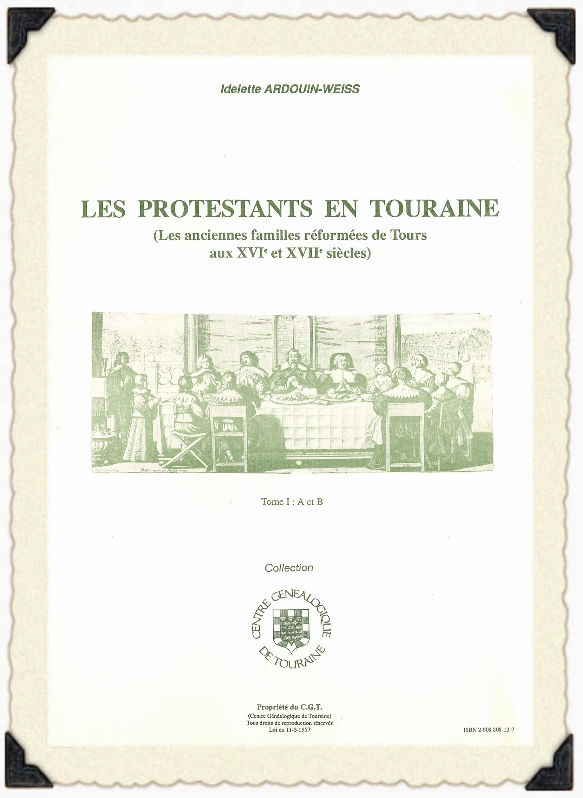 C33a<br>Les protestants en Touraine<br>Tome I<br> <br>