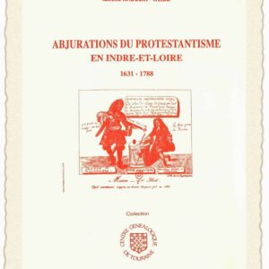 B10<br>Abjurations du<br>protestantisme<br>en Indre-et-Loire<br>1631-1788