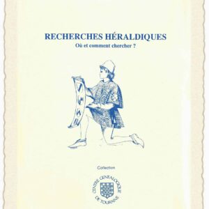 B5<br>Recherches<br>Héraldiques :<br>où et comment<br>chercher