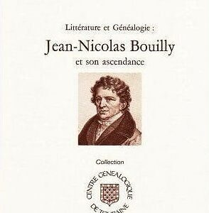 C12<br>Jean Nicolas BOUILLY<br>et son ascendance<br> <br> 