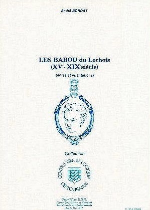 C13<br>Les BABOU du<br>Lochois,<br>XVIe-XIXe siècles<br> 
