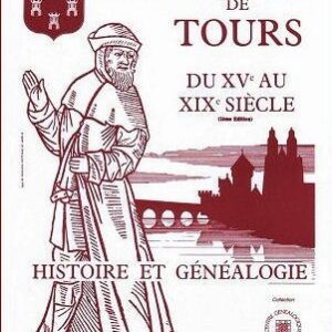 C14<br>Les maires de Tours,<br>XVe-XIXe siècles<br> <br> 