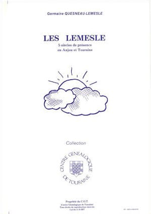 C25<br>Les LEMESLE,<br>5 siècles de<br> présence en Anjou<br>et Touraine