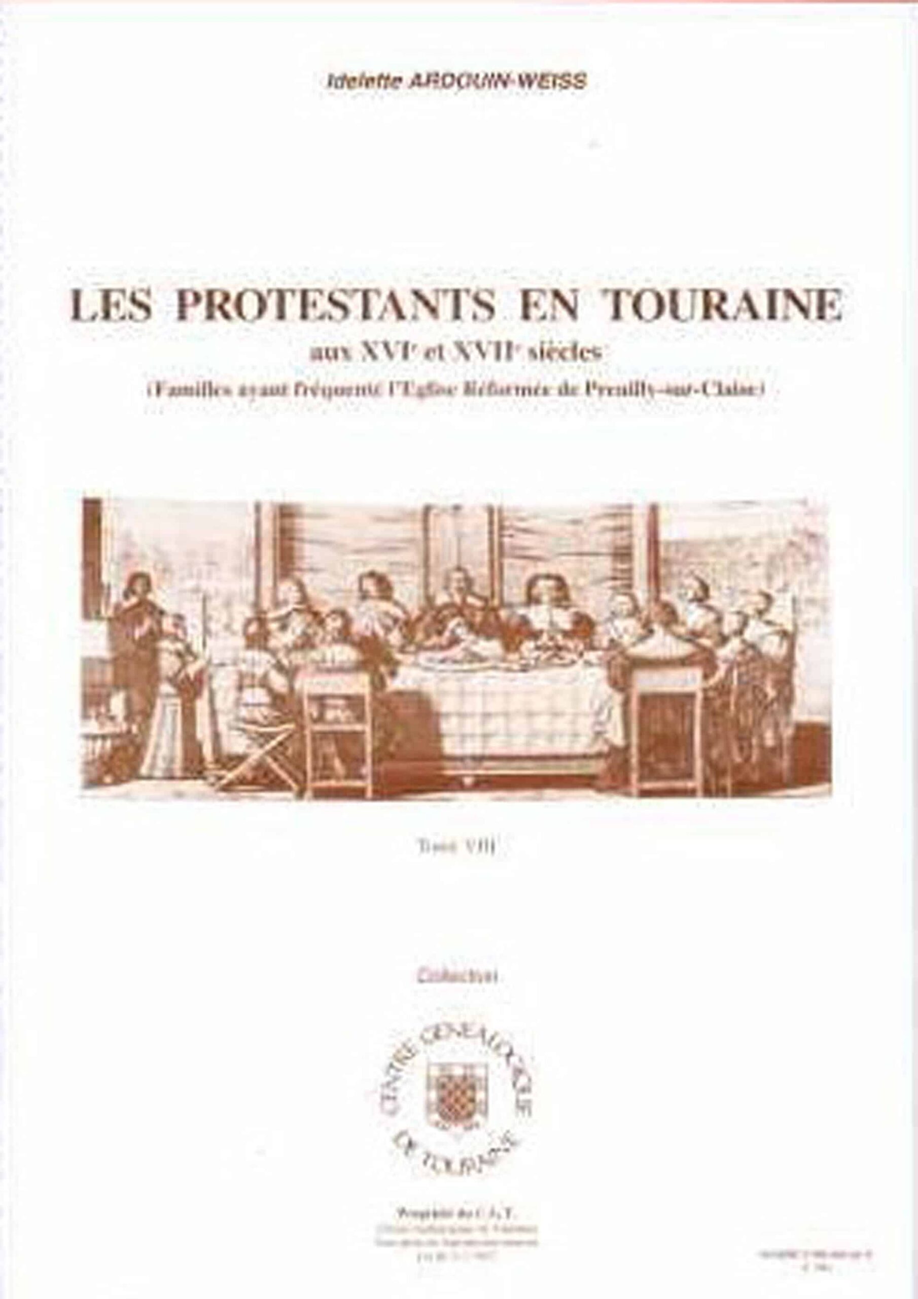 C33h<br>Les protestants en Touraine<br>Tome VIII<br>Preuilly<br>