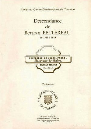 C7<br>La descendance de<br>Bertrand PELTEREAU<br>(1543-1910)<br> 