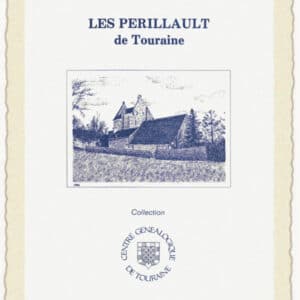 C24<br>Les PERILLAULT<br>de Touraine<br> <br> 