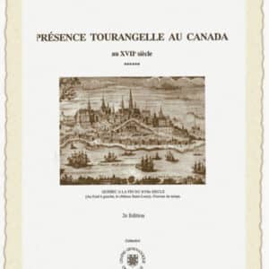 C41<br>Présence tourangelle<br>au CANADA<br>au XVIIe siècle<br> 