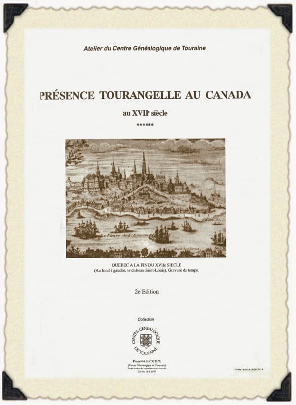C41<br>Présence tourangelle<br>au CANADA<br>au XVIIe siècle<br>